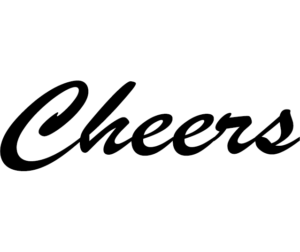Cheers